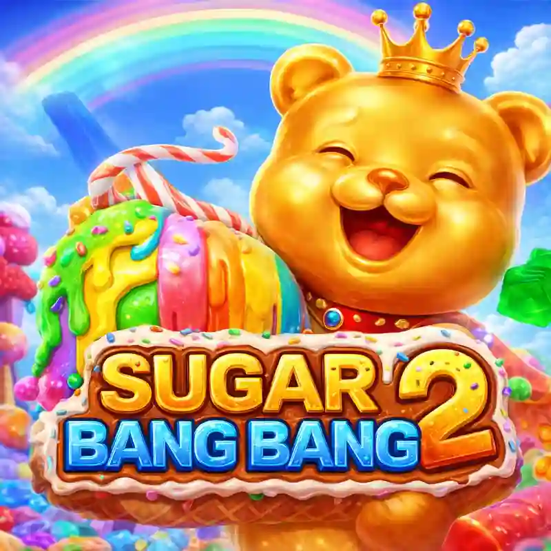 Sugar Bang Bang 2 sa joy999